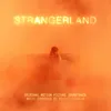 About Strangerland Song