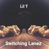 Switching Lanez