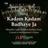 About Kadam Kadam Badhaye Ja Song