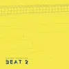 About Beat 2 Song