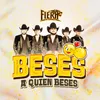 About Beses a Quien Beses Song
