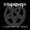 About A Servant of Satan Song