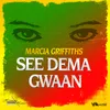 About See Dema Gwaan Song