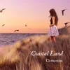 About Coastal Land Song