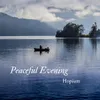 About Peaceful Evening Song