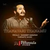 About Thanavari Thanamu - Raag - Begada Song