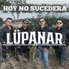 About Hoy No Sucederá Song