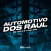 About Automotivo Dos Raul Song