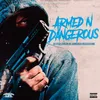 About Armed n Dangerous Song