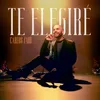 About Te Elegiré Song