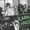 Kaam Chaalu
