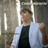 About Cómo Mirarte Song