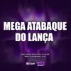About Mega Atabaque do Lança Song
