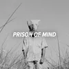 Prison of Mind