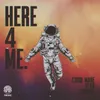 About here 4 me Song