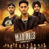 About Yaari Rules Song