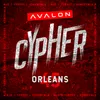About Avalon Cypher - Orléans 45 (feat. NJD, Yorssy, Kenedy Mla) Song