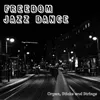 Freedom Jazz Dance