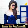 About Rimjhim Meh Pade Sawan Me Song