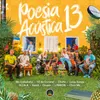 Poesia Acústica 13