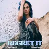 About Regret It Song