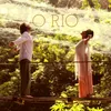 About O Rio Song