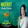 About Meerut Badal Raha Song