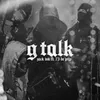 About G Talk Song