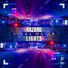 About Hazard Lights Song