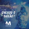 Chegou o Bailão