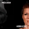 About Pelkään Song