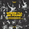 Where I'll Be Found (feat. Samantha McCabe)