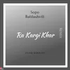 About Ra Kargi Khar Song