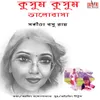 About Kushum Kushum Bhalobasa Song