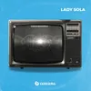 About Lady Sola Song