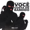 Você Gosta de Bandido