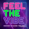 Feel the Vibe (Extended Tribal Mix)