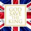 God Save the King: Introduction and Verse 1