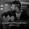 About Amor Que Prometeu Song