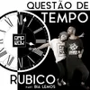 About Questão de Tempo Song