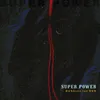 About Super Power (力) Song