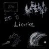 About Licorice Song