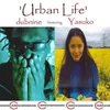 Urban Life (House Of Dub Urb Mix)