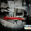 About Follow Me Song