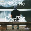 About Miss Me Song