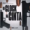 About De Glock Na Cinta Song