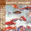 Pattern Language, Pt. 1