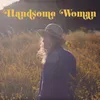 About Handsome Woman Song