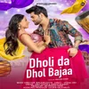 About Dholi Da Dhol Bajaa Song