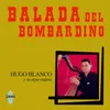 Balada del Bombardino